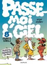 Passe-moi l'ciel. Vol. 8. Juste ciel ! - Janry