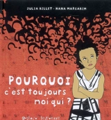 Pourquoi c'est toujours moi qui ? - Julia Billet