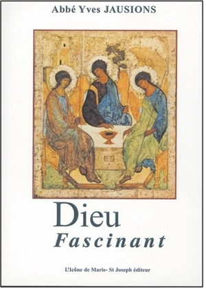 Dieu fascinant - Yves Jausions
