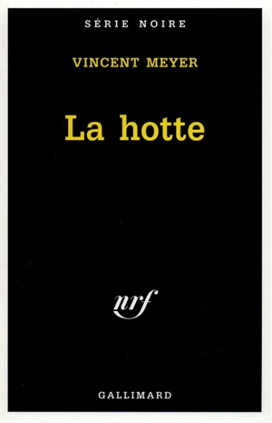 La hotte - Vincent Meyer