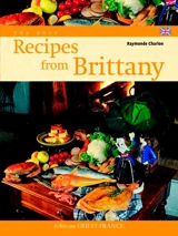 The best recipes from Brittany - Raymonde Charlon