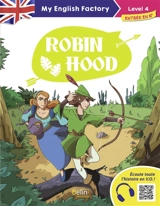 Robin Hood : level 4, entrée en 6e - Benjamine Toussaint-Thiriet