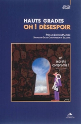Hauts grades : oh ! désespoir - Jacques Carletto