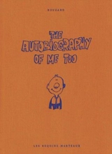 The autobiography of me too. Vol. 1 - Guillaume Bouzard