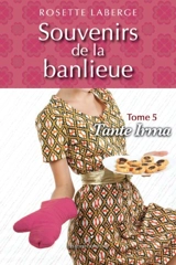 Tante Irma 5 - Rosette Laberge