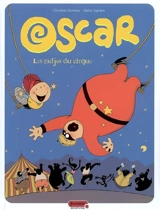 Oscar. Vol. 3. Les gadjos du cirque - Denis Lapière