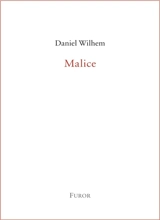Malice - Daniel Wilhem