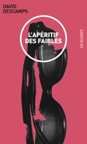 L'apéritif des faibles - David Descamps