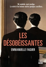 Les désobéissantes - Emmanuelle Faguer
