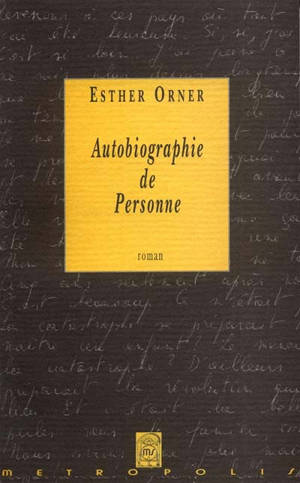 Autobiographie de personne - Esther Orner