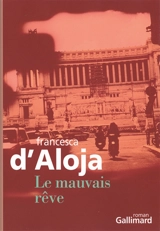 Le mauvais rêve - Francesca D'Aloja
