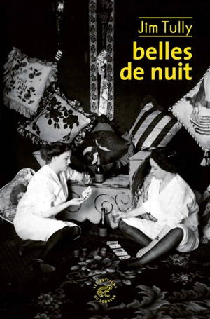 Belles de nuit - Jim Tully