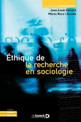 Ethique de la recherche en sociologie - Jean-Louis Genard