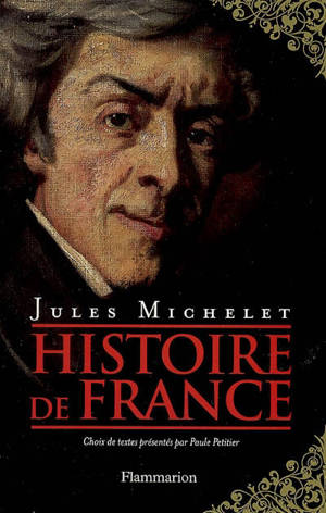 Histoire de France - Jules Michelet