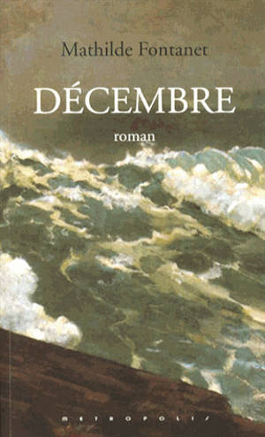 Décembre - Mathilde Fontanet