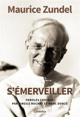 S'émerveiller - Maurice Zundel
