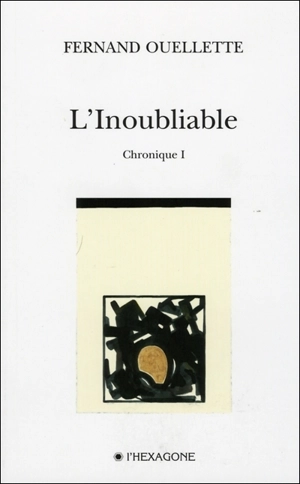 Chronique 1 - Fernand Ouellette