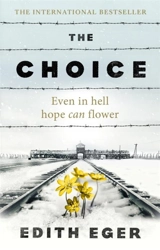 The Choice - Edith Eva Eger