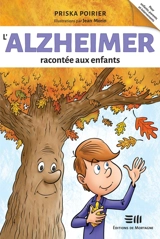 L'Alzheimer racontée aux enfants - Poirier, Priska
