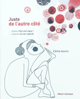 Juste de l'autre côté - Céline Azorin