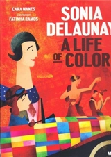 Sonia Delaunay A Life of Color - Cara Manes