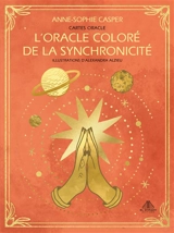 Cartes oracle : L'oracle coloré de la synchronicité - Anne-Sophie Casper