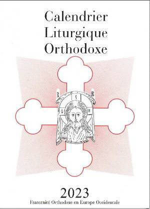 Calendrier liturgique orthodoxe - 2023 - Collectif