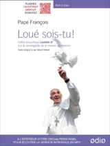 Laudato si' : lettre encyclique Laudato si' sur la sauvegarde de la maison commune - François