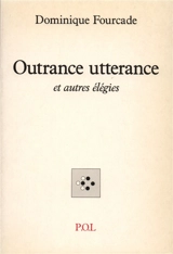 Outrance utterance - Dominique Fourcade