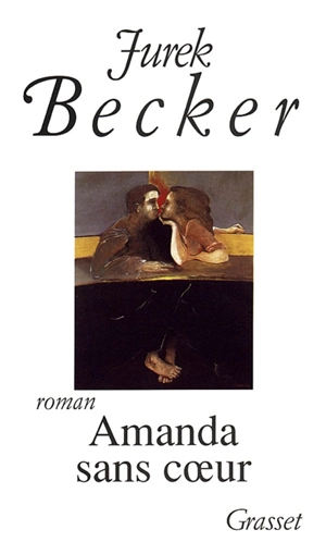 Amanda sans coeur - Jurek Becker