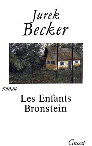 Les Enfants Bronstein - Jurek Becker