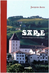 Sare, village basque authentique : un patrimoine riche en maisons anciennes et en sanctuaires - Jacques Antz
