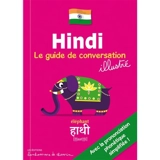 Hindi : le guide de conversation illustré - Stéphanie Bioret