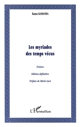 Les myriades des temps vécus - Kama Sywor Kamanda