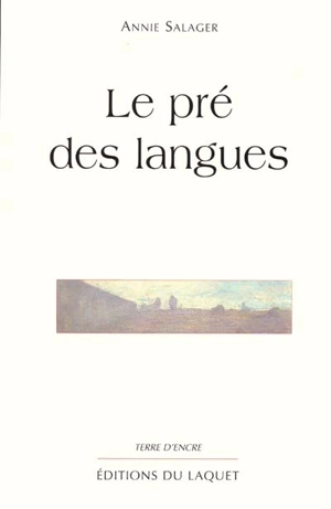 Le pré des langues - Annie Salager
