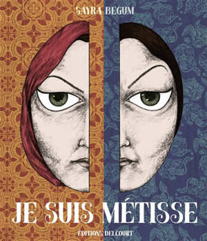Je suis métisse - Sayra Begum