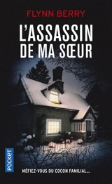 L'assassin de ma soeur - Flynn Berry