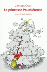 La princesse Poussiéreuse - Christian Oster