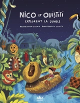Nico et Ouistiti. Nico et Ouistiti explorent la jungle - Nadine Brun-Cosme