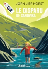 Clue. Le disparu de Sandvika - Jorn Lier Horst