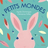 Petits mondes - Agnès Domergue