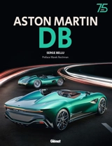 Aston Martin : DB - Serge Bellu