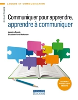 Communiquer pour apprendre, apprendre à communiquer - Saada, Jessica