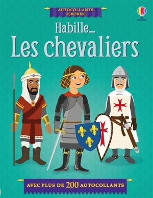 Habille... Les chevaliers - Davies, Kate