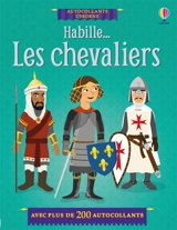 Habille... Les chevaliers - Davies, Kate