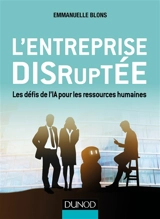 L'entreprise disruptée : les défis de l'IA pour les ressources humaines - Emmanuelle Blons