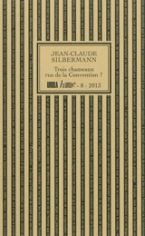 Trois chameaux rue de la Convention ? : investigations sur les rapports du srrlsm et de l'inconscient prolongées par une enquête - Jean-Claude Silbermann