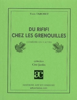 Du rififi chez les grenouilles - Yvon Taburet
