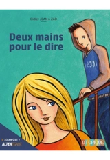 Deux mains pour le dire - Didier Jean