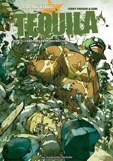 Tequila. Vol. 1. Les épines de la destruction - Jerry Frissen